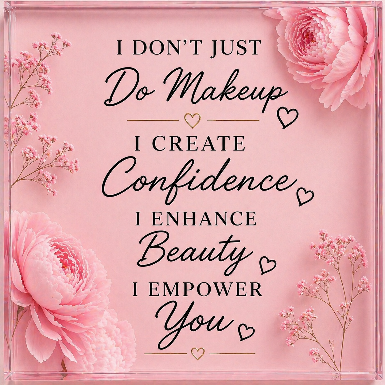 Makeup Lover Gift Acrylic Block, Beauty Room Decor Sign, Makeup Artist Desk Decor, Vanity Motivation Plaque, Pink Makeup Room Acrylic Sign